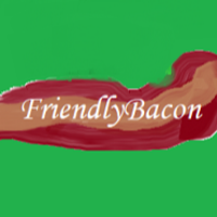 FriendlyBacon